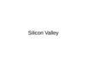 Silicon Valley